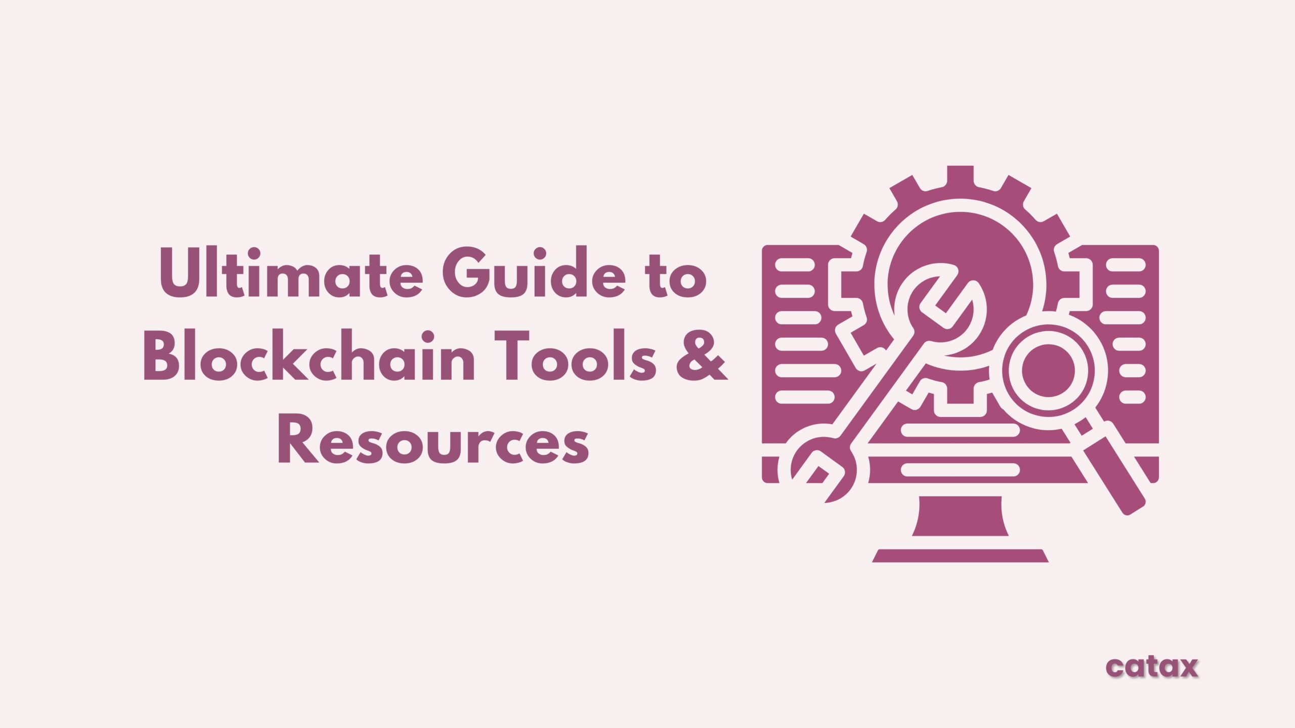 Blockchain Tools